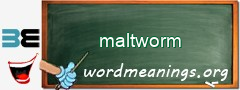 WordMeaning blackboard for maltworm